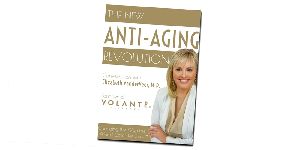 Dr. Elizabeth VanderVeer, Founder of VOLANTÉ Skincare, Reaches Amazon Best Seller List with ‘The New Anti-Aging Revolution’